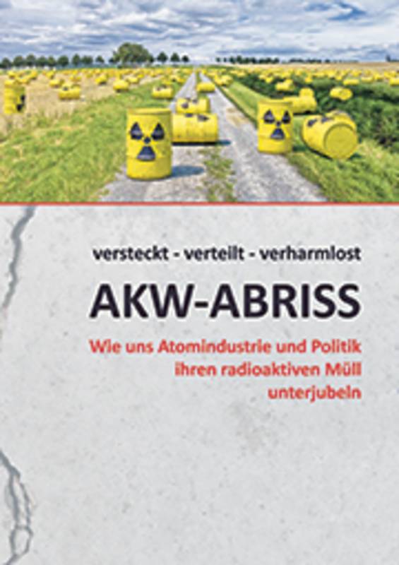 AKW Abriss Broschüre, Foto: baesh.de